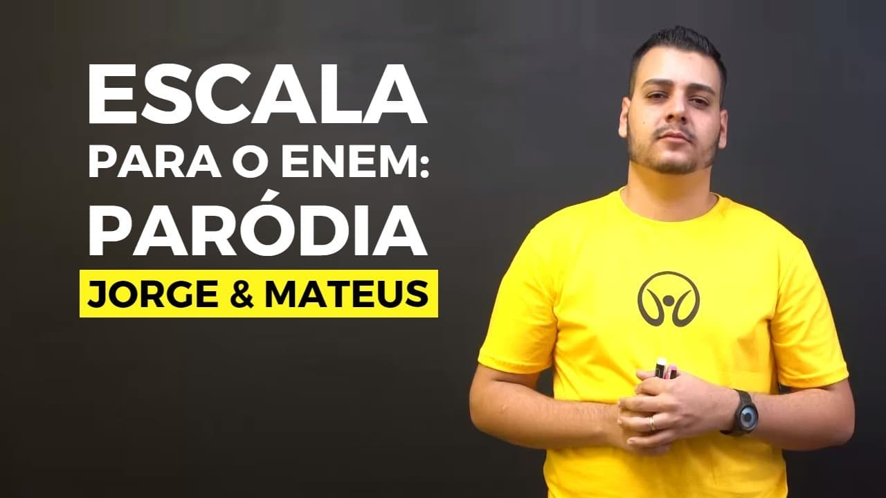 Thumbnail: Escala para o Enem | Paródia Jorge & Mateus - Brasil Escola
