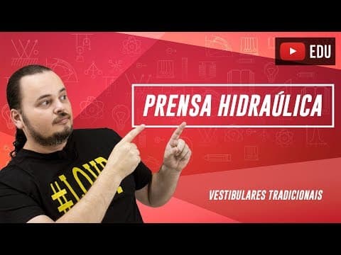 Thumbnail da aula: HIDROSTÁTICA | Prensa Hidráulica | Princípio de Pascal | vestibular UFPB