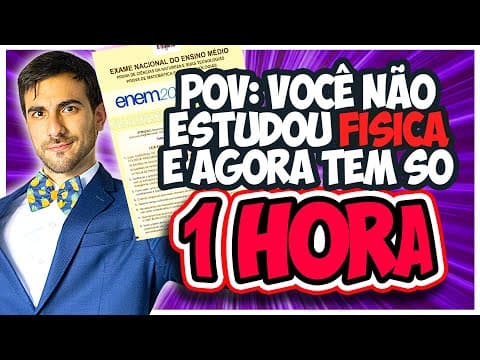 Thumbnail da aula: 🚀 Revisão INTENSIVA de Física para ENSINO MÉDIO e ENEM 2025