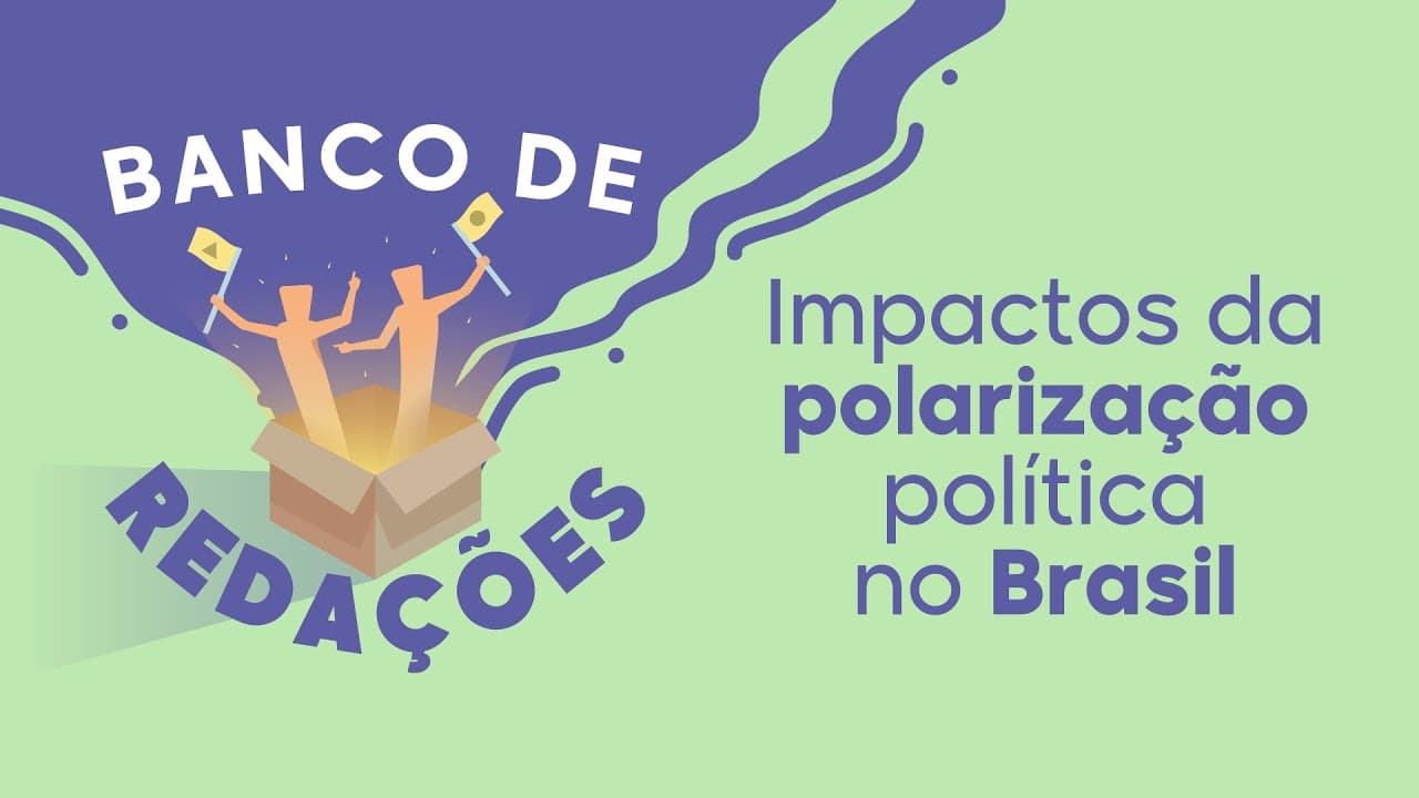 Thumbnail: Banco de Redações | Impactos da polarização política no Brasil - Brasil Escola