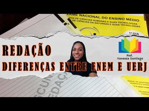 Thumbnail da aula: REDAÇÃO - DIFERENÇA ENTRE AS BANCAS DE ENEM E UERJ