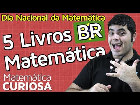 Thumbnail da aula: 5 Livros Brasileiros de Matemática | Dia Nacional da Matemática