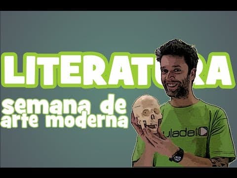 Thumbnail da aula: Literatura - Aula 13: Semana de Arte Moderna