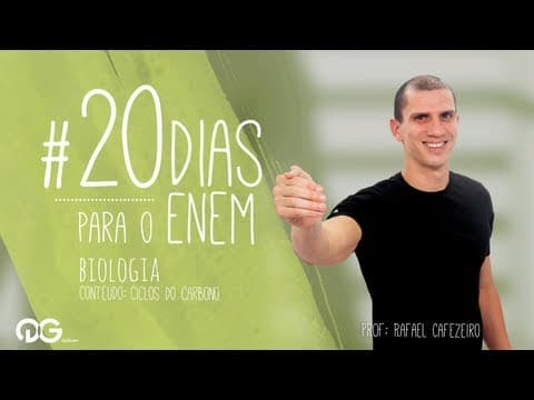 Thumbnail da aula: Biologia: Ciclos do carbono - ENEM | 20 Dias