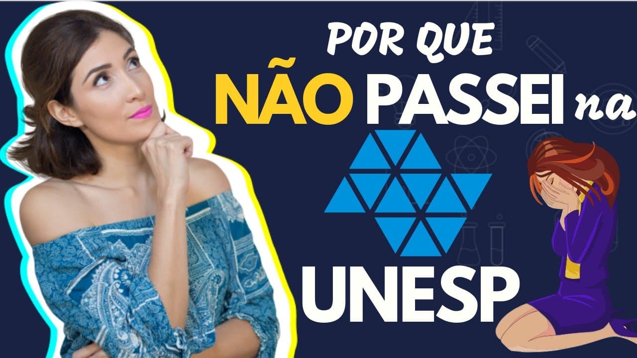 Thumbnail: Why I Didn't Get into UNESP (4 Mistakes to Never Make)
