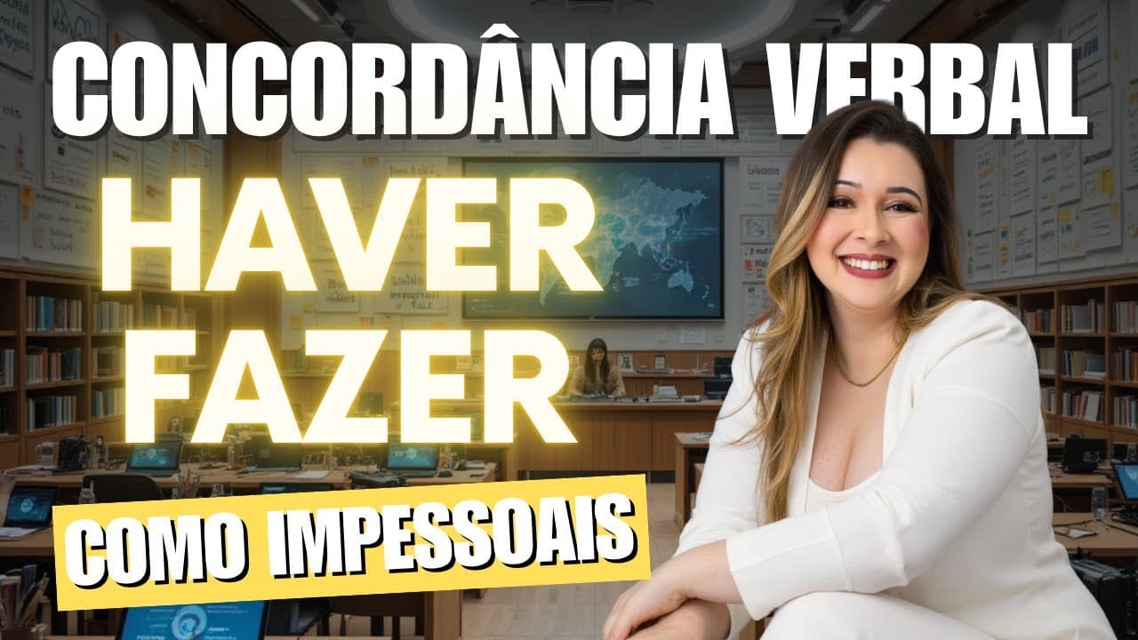 Thumbnail: CONCORDÂNCIA VERBAL: VERBOS HAVER E FAZER COMO IMPESSOAIS - Professora Pamba