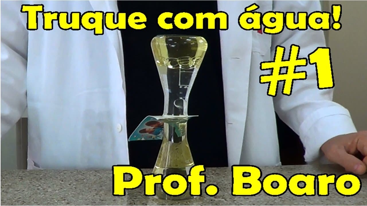 Thumbnail: TRUQUE COM ÁGUA # 1 - EXPERIÊNCIA DE FÍSICA - DENSIDADE ÁGUA E ÓLEO - Prof. Boaro