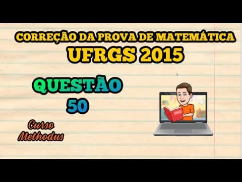 Thumbnail da aula: 50 de 2015 da prova de matemática da UFRGS - Um jogo consiste em responder corretamente a perguntas