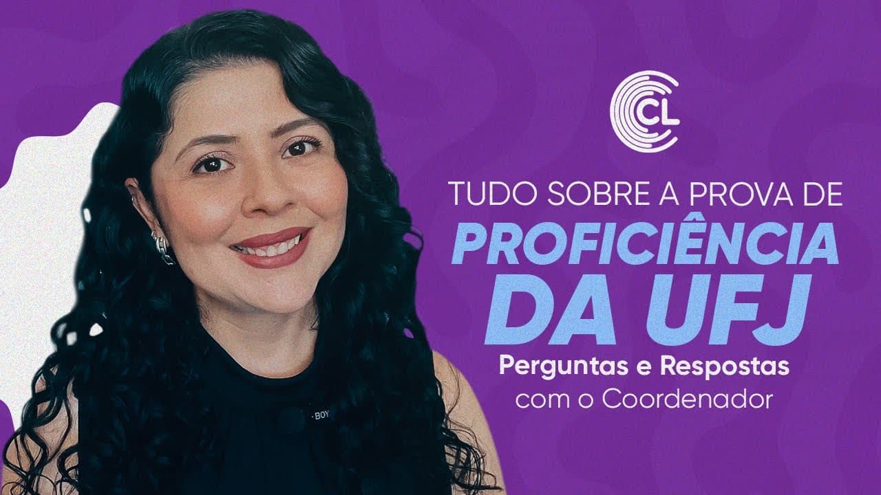 Thumbnail: Tudo sobre a proficiência da UFJ