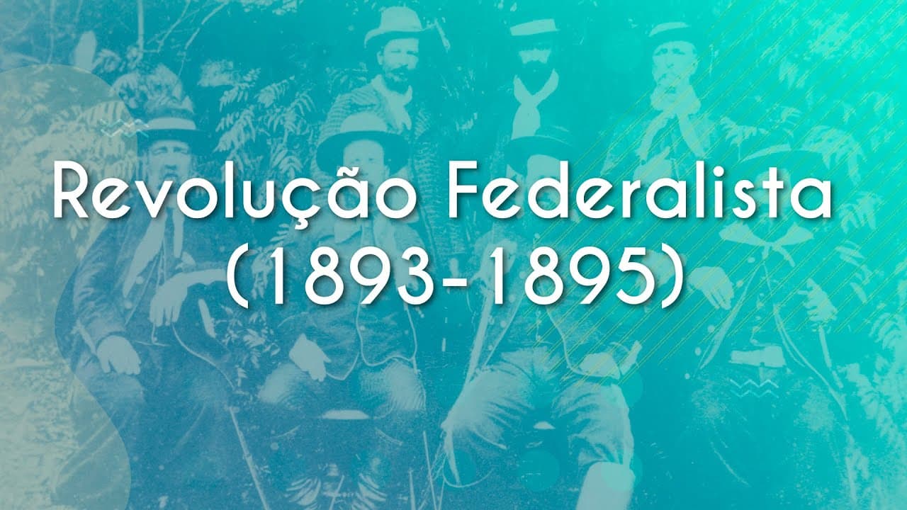 Thumbnail: Revolução Federalista (1893-1895) - Brasil Escola