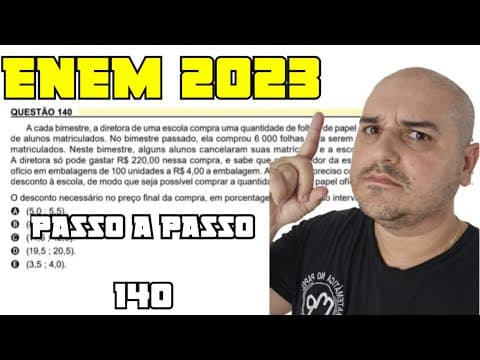 Thumbnail da aula: ENEM 2023 - A cada bimestre a diretora de uma escola compra uma quantidade de folhas de papel
