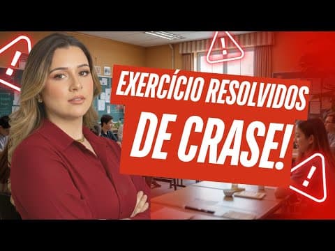 Thumbnail da aula: RESOLVENDO EXERCÍCIOS DE CRASE - Professora Pamba