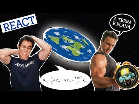 Thumbnail da aula: FÍSICO REAGE A SUPER XANDÃO SOBRE TERRA PLANA!