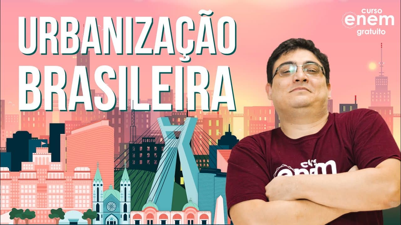 Thumbnail: SAIBA TUDO SOBRE URBANIZAÇÃO BRASILEIRA  |  Resumo de Geografia para o Enem
