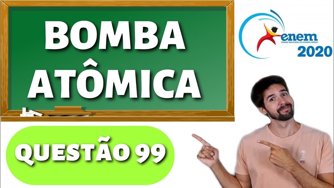 Thumbnail: QUESTÃO ENEM 2020: Embora a energia nuclear possa ser utilizada para fins pacíficos, recentes confli