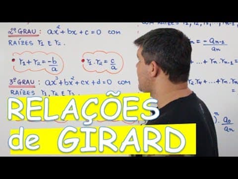 Thumbnail da aula: POLINÔMIOS - RELAÇÕES DE GIRARD (11/12)