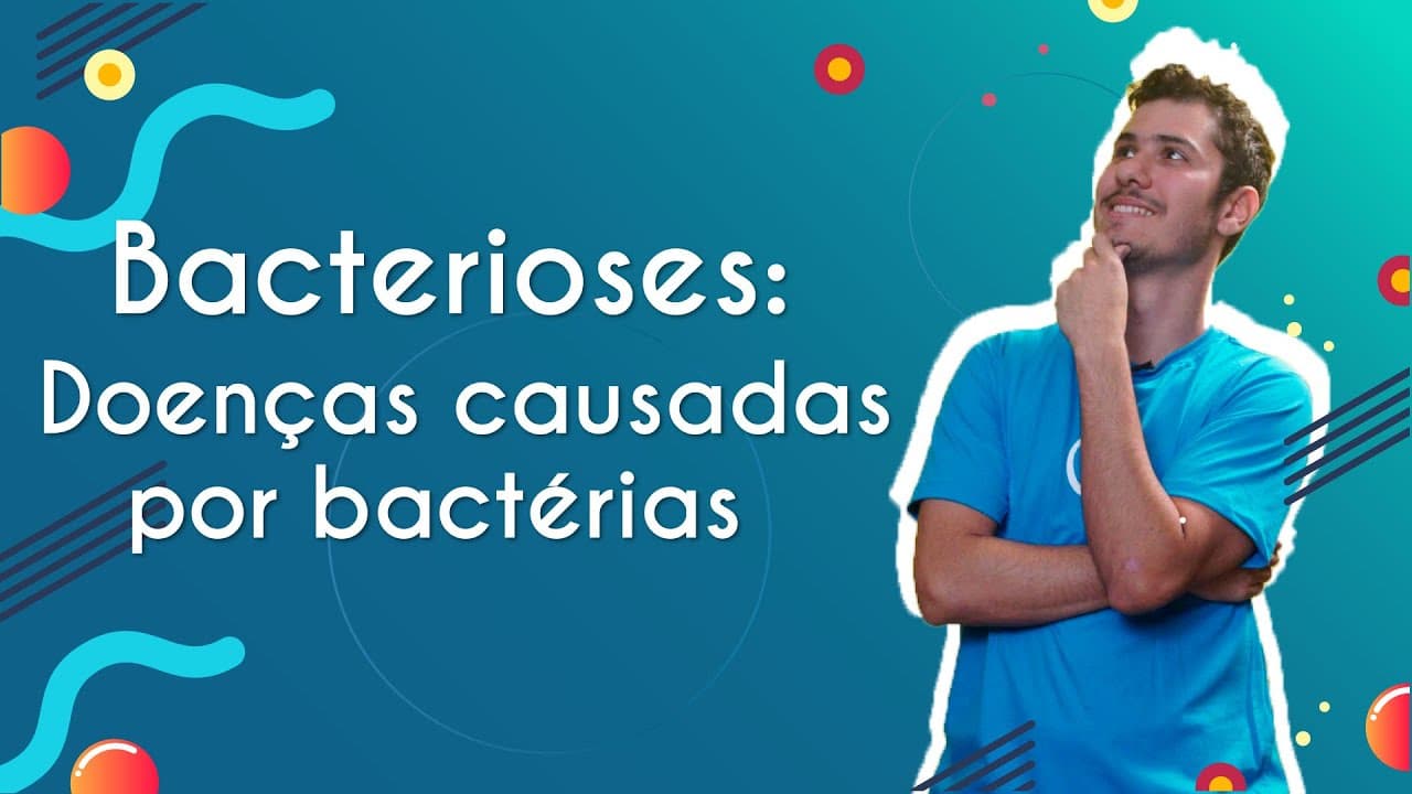 Thumbnail: Bacterioses: Doenças causadas por bactérias - Brasil Escola