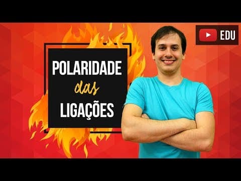 Thumbnail da aula: Aula QG13 - Polaridade das Ligações  [COMBUSTÃO]
