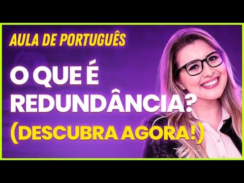 Thumbnail da aula: O QUE É TER REDUNDÂNCIA? (Gramática para Concursos) - Professora Pamba