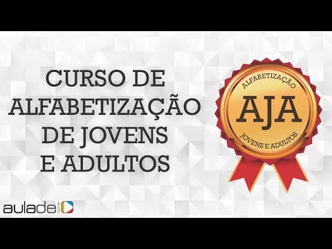 Thumbnail da aula: Curso de Alfabetização de Jovens e Adultos