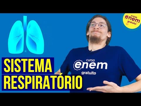 Thumbnail da aula: SISTEMA RESPIRATÓRIO: ANATOMIA E FUNÇÕES | Resumo de Biologia para o Enem