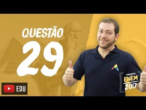 Thumbnail da aula: Enem 2016 - Ciências Humanas | Questão 29 (Caderno Branco)