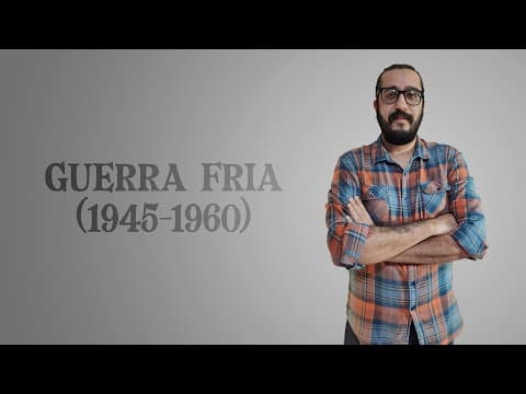 Thumbnail da aula: História - Guerra Fria (1945-1960) - ENEM UERJ FUVEST UNICAMP