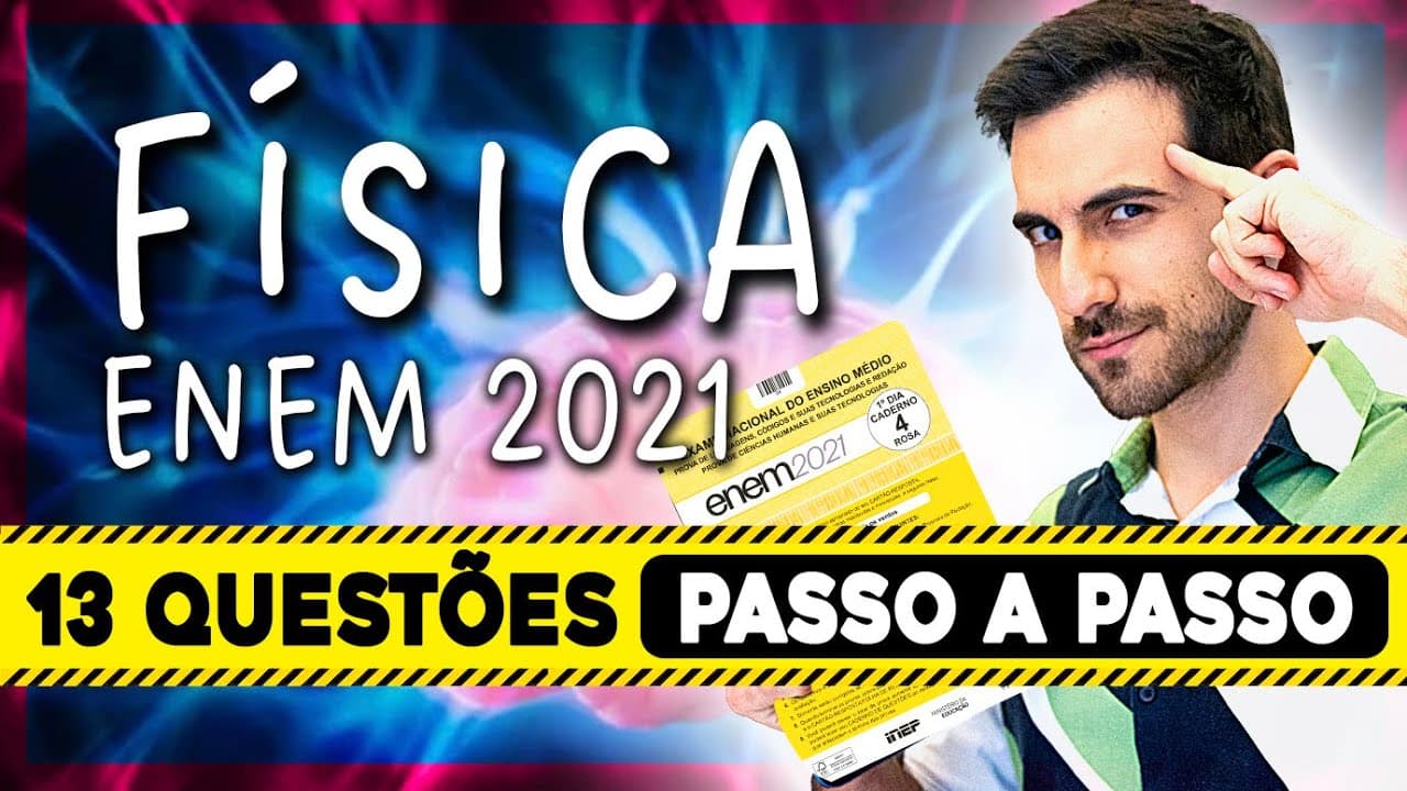 Thumbnail: #SIMULA ENEM! Questões de FÍSICA do ENEM 2021 Resolvidas PASSO A PASSO
