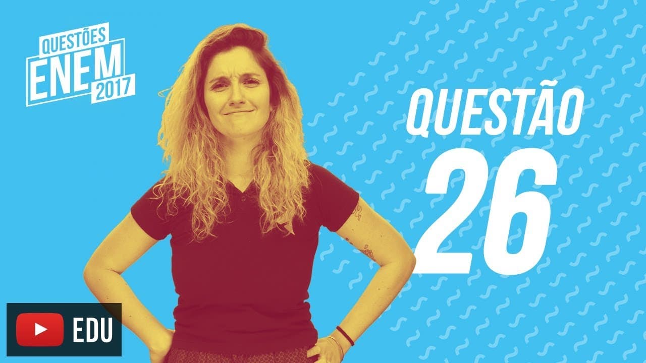 Thumbnail: Enem 2017 - Linguagens | Questão 26 (Caderno Amarelo)