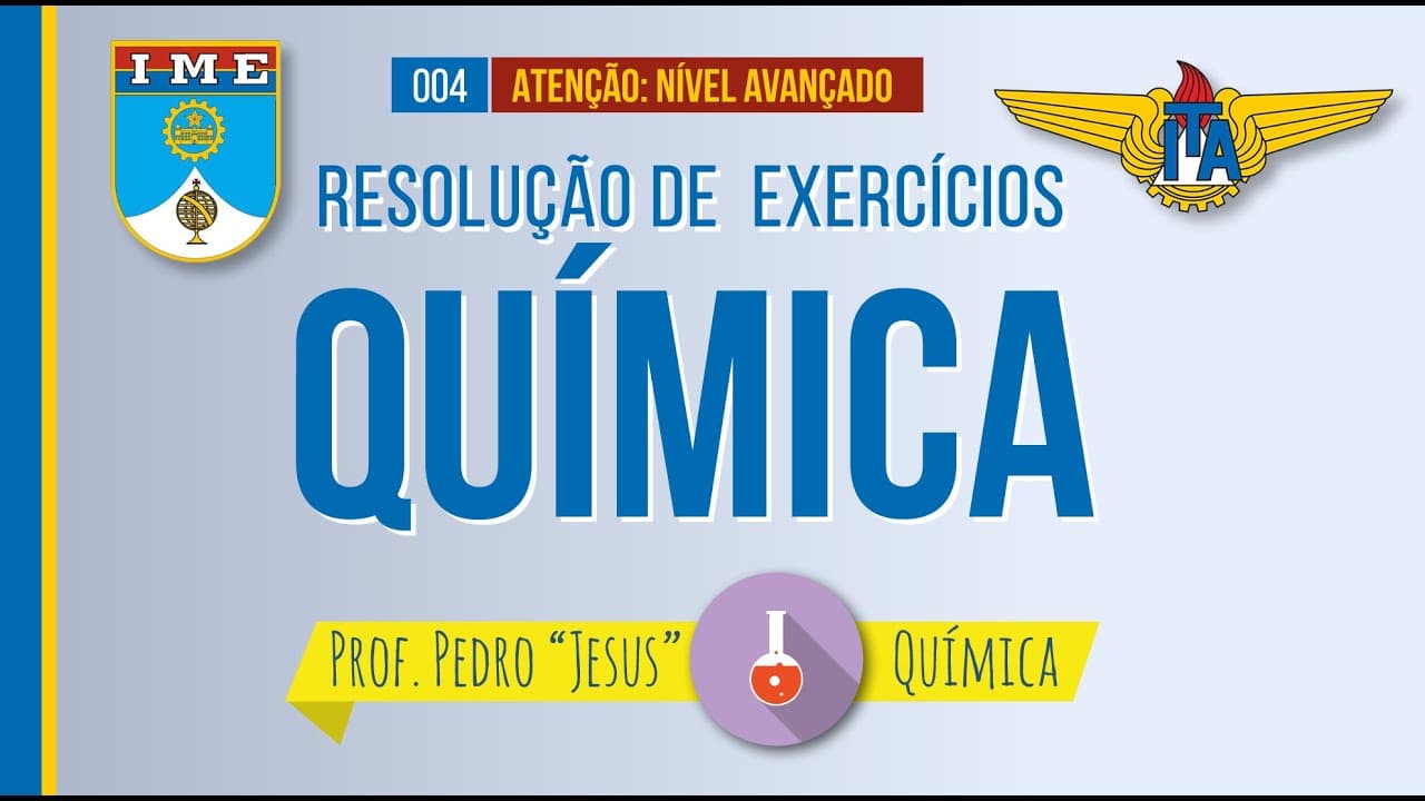 Thumbnail: Química para o ITA e IME - parte 4