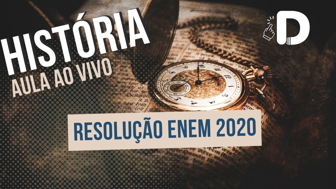 Thumbnail: História Enem 2020 - Resolução das Questões - Aula ao vivo