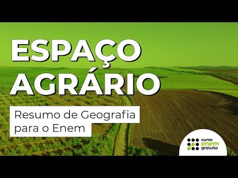 Thumbnail da aula: O QUE É E COMO ESTUDAR ESPAÇO AGRÁRIO | Geografia para o Enem | Eduardo Cunha