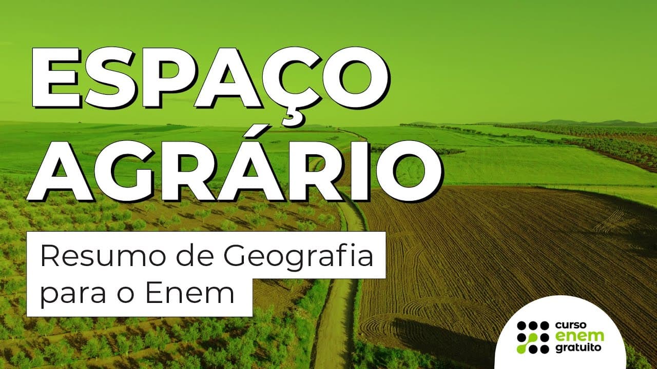 Thumbnail: O QUE É E COMO ESTUDAR ESPAÇO AGRÁRIO | Geografia para o Enem | Eduardo Cunha