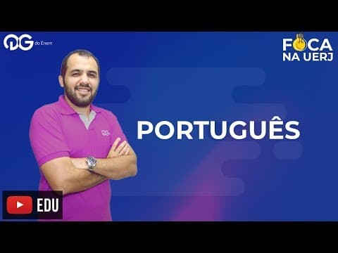 Thumbnail da aula: Questões UERJ: Português