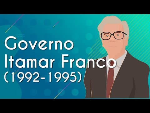Thumbnail da aula: Governo Itamar Franco (1992-1995) - Brasil Escola