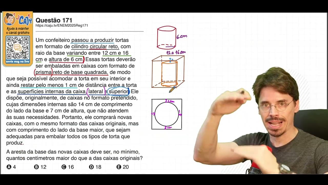 Thumbnail: [ENEM 2025] 171 📘 GEOMETRIA ESPACIAL Um confeiteiro passou a produzir tortas em formato de cilindro