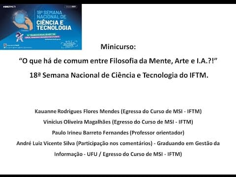Thumbnail da aula: Minicurso - O que há de comum entre Filosofia da Mente, Arte e IA