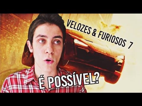 Thumbnail da aula: Carros Voam? - Velozes e Furiosos 7 | Queda Livre 02