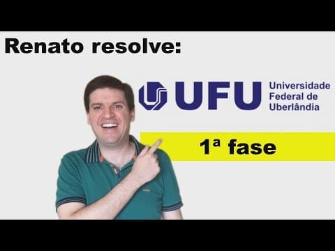 Thumbnail da aula: UFU 2017/2 Questão 58
