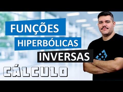 Thumbnail da aula: 📚 Derivada das Funções Hiperbólicas Inversas - Cálculo 1 (#25)