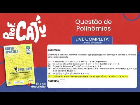 Thumbnail da aula: [UFSC 2023] 26.32 📒 POLINÔMIOS O número 2 é uma raiz de multiplicidade 1 da equação