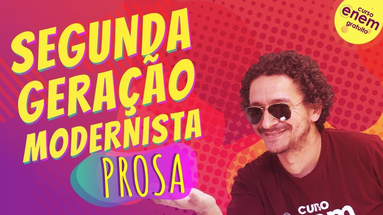 Thumbnail: SEGUNDA GERAÇÃO MODERNISTA (PROSA) | Resumo de Literatura para o Enem