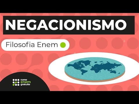 Thumbnail da aula: NEGACIONISMO | Filosofia para o Enem | Ernani Júnior da Silva
