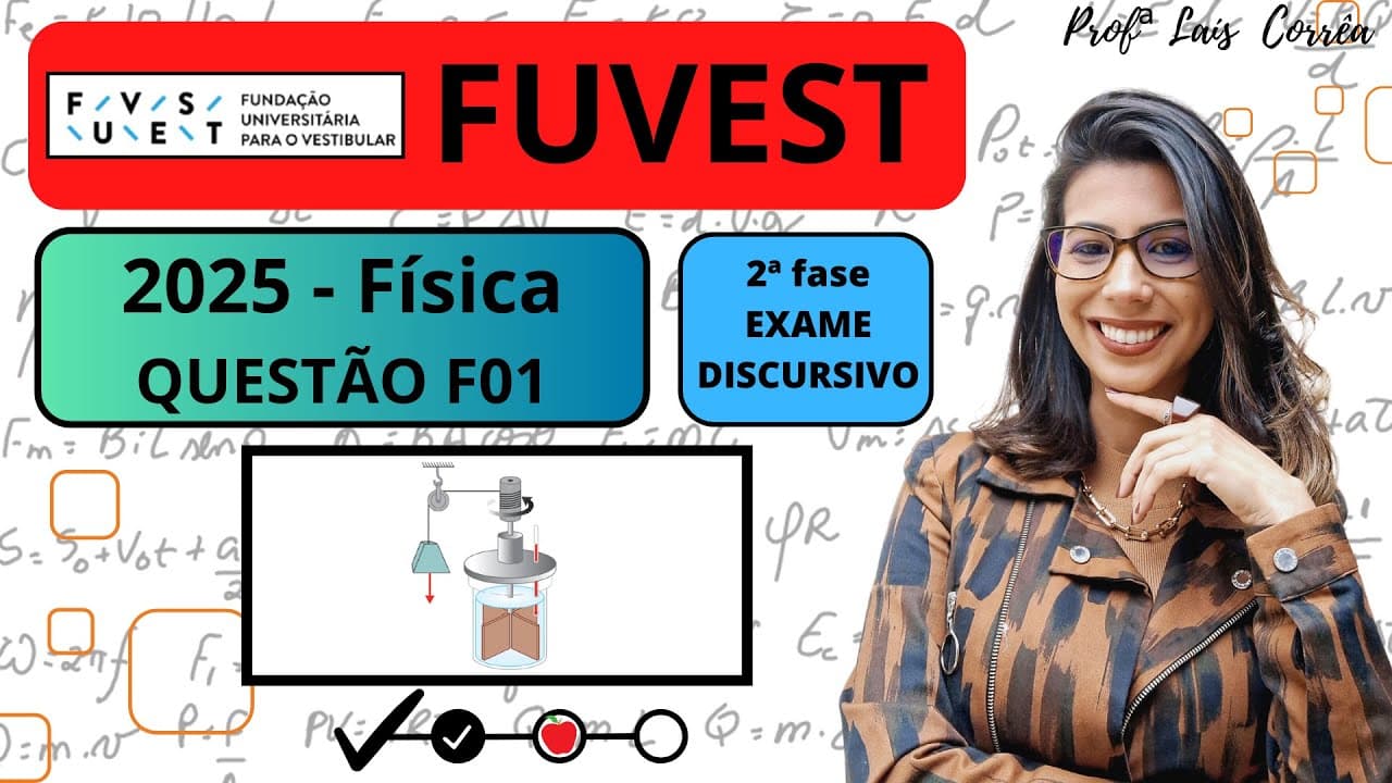 Thumbnail: 🔵 FÍSICA / FUVEST 2025 / QUESTÃO F01 / 2ª FASE / PROVA A /Em seu projeto para uma feira de. ...