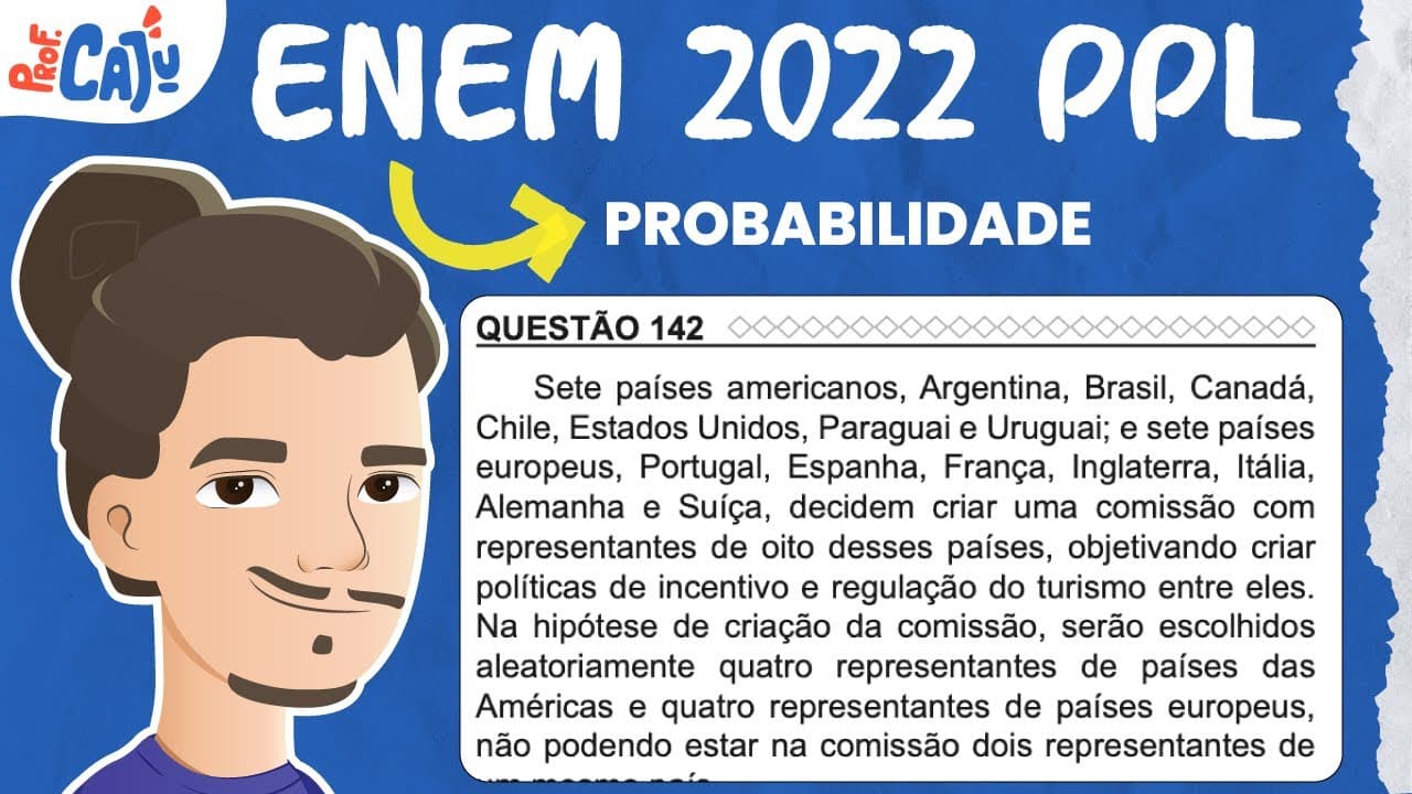Thumbnail: [ENEM 2022 PPL] 142 📘 PROBABILIDADE Sete países americanos, Argentina, Brasil, Canadá, Chile