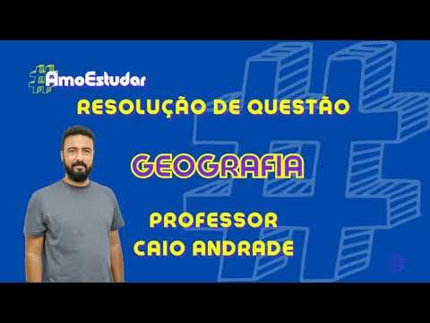 Thumbnail da aula: RESOLUÇÃO DE QUESTÃO DE GEOGRAFIA DO ENEM 2019 PELO PROFESSOR CAIO ANDRADE