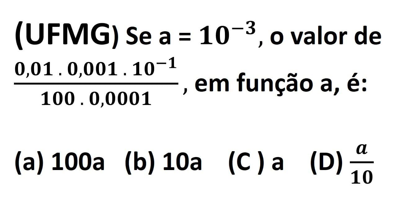 Thumbnail: (UFMG) QUESTÃO DE POTENCIAÇÃO - NOTAÇÃO CIENTIFICA.