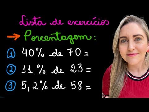Thumbnail da aula: LISTA DE EXERCÍCIOS PORCENTAGEM! APRENDA AGORA COMO FAZER PORCENTAGEM ! EXPLICAÇÃO DO CONTEÚDO!