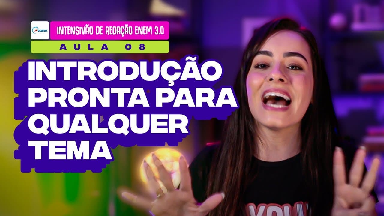 Thumbnail: Aula 08: MODELO DE INTRODUÇÃO PRONTA PARA QUALQUER TEMA REDAÇÃO ENEM