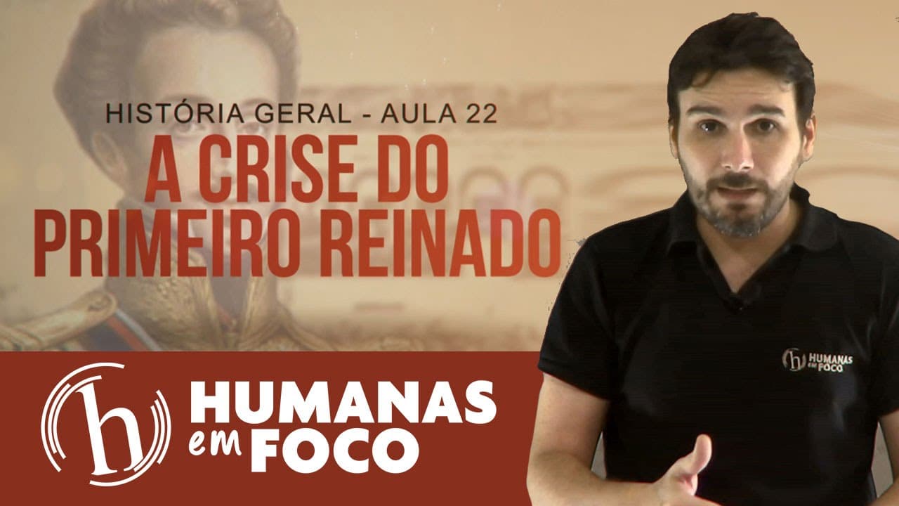 Thumbnail: História do Brasil - Aula 22 - A Crise do primeiro reinado